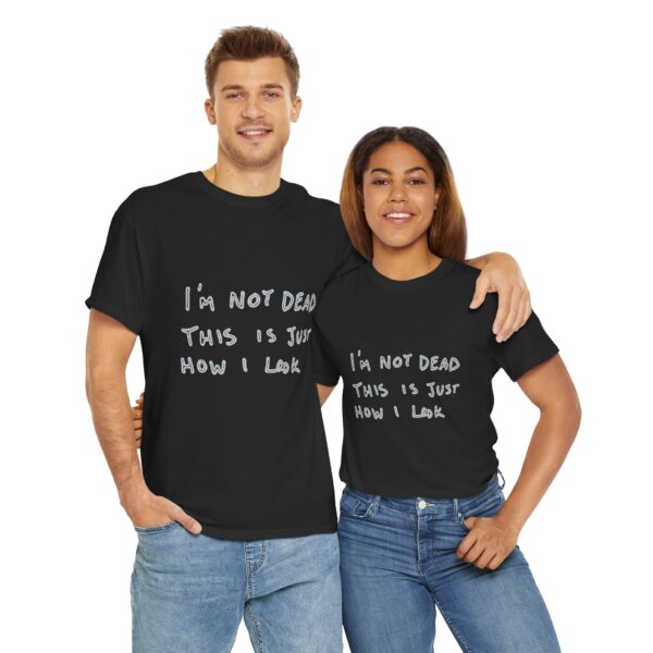 Punk Rock Homesteading Unisex Heavy Cotton Tee - "I'm Not Dead, This Is Just How I Look" Shirt - Image 6