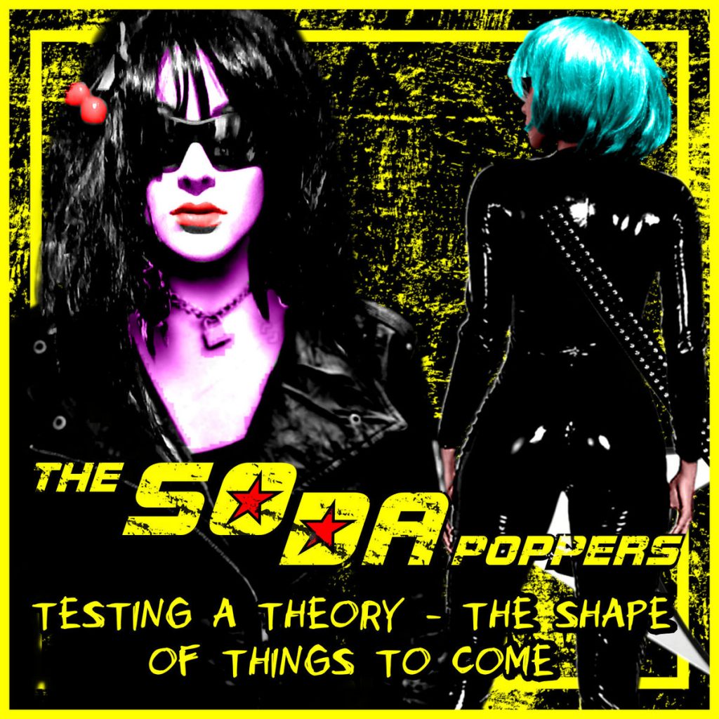 The Soda Poppers Are “Testing A Theory” On New EP 