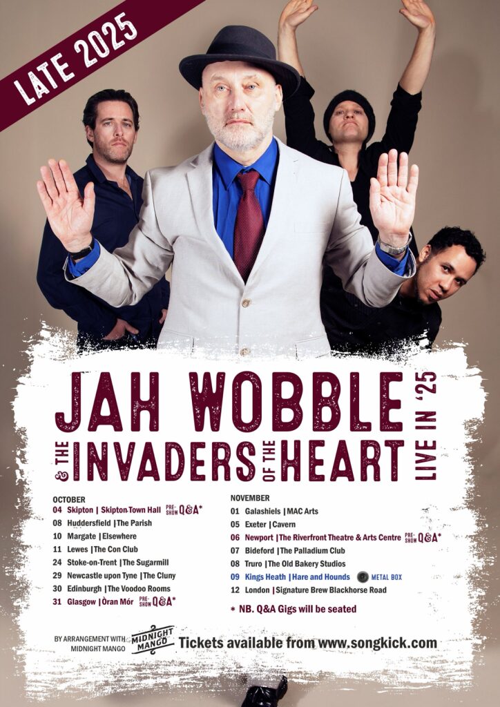 Jah Wobble & The Invaders Of The Heart Announce UK Tour Dates 