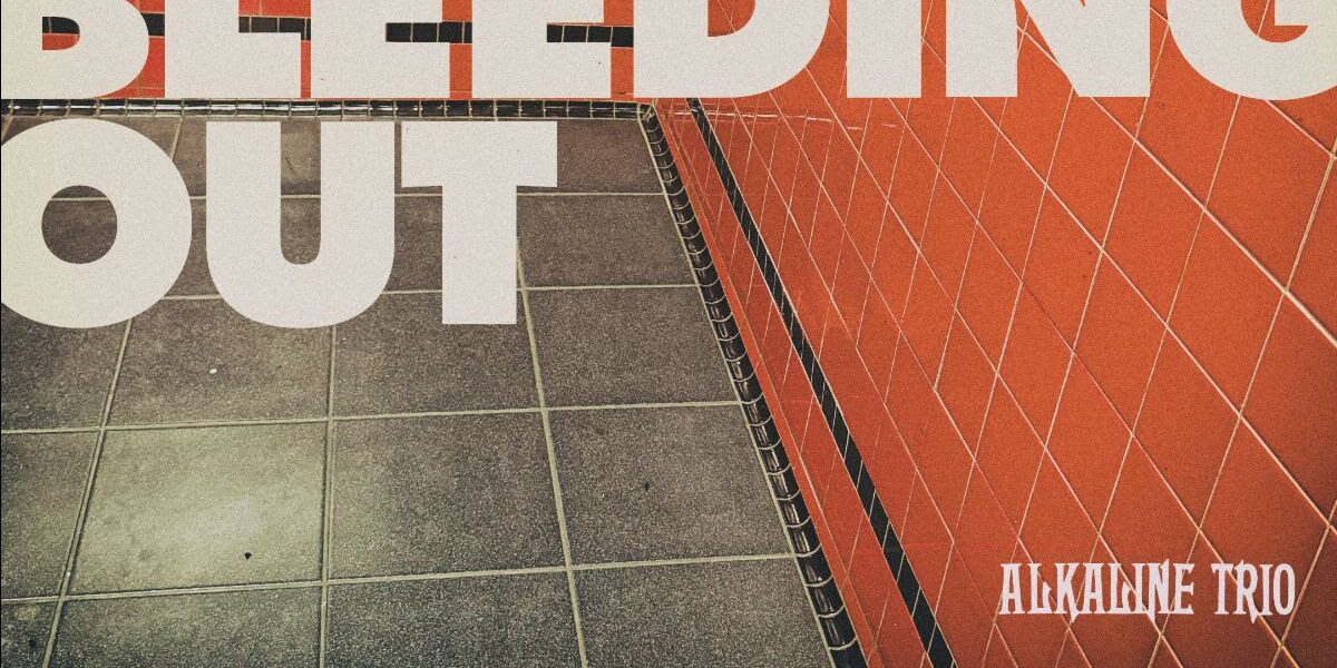 Alkaline Trio Release New Single And Video “Bleeding Out” Produced By Travis Barker 