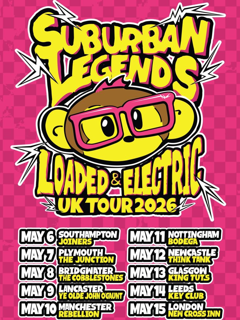 Suburban Legends Are “Loaded & Electric” On Upcoming UK Tour 