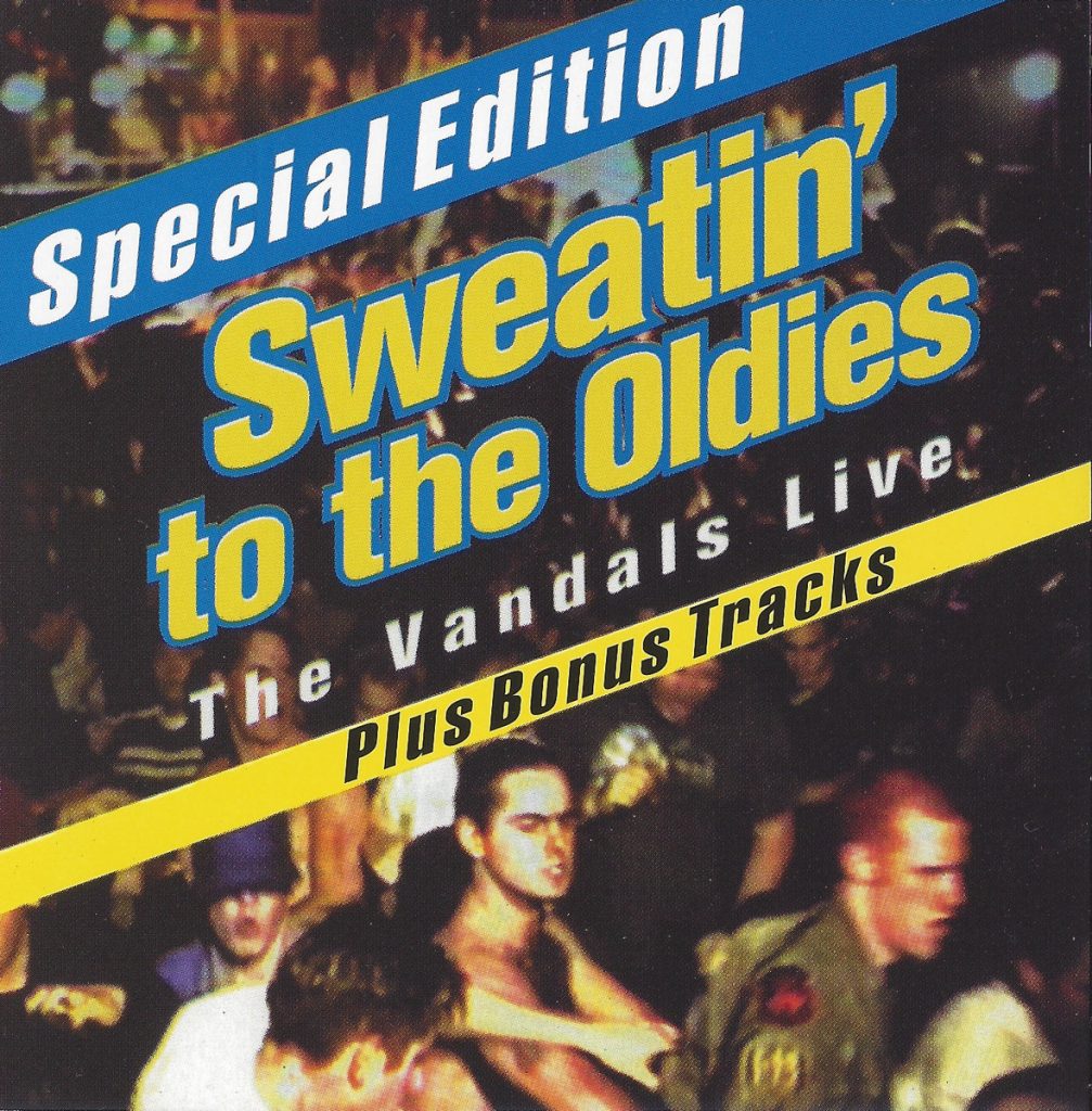 The Vandals Reissue “Sweatin’ To The Oldies” Live Album 