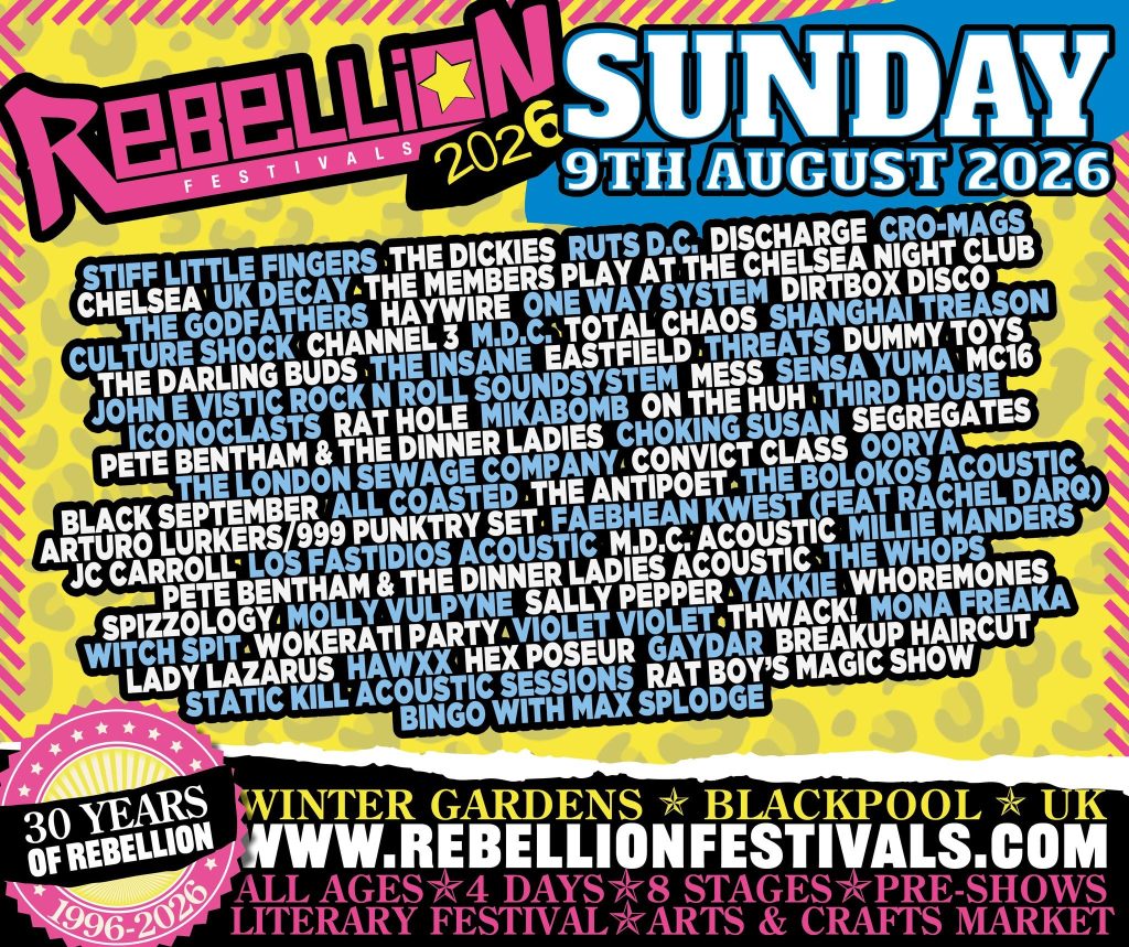 Rebellion Festival 2026: Part 4 