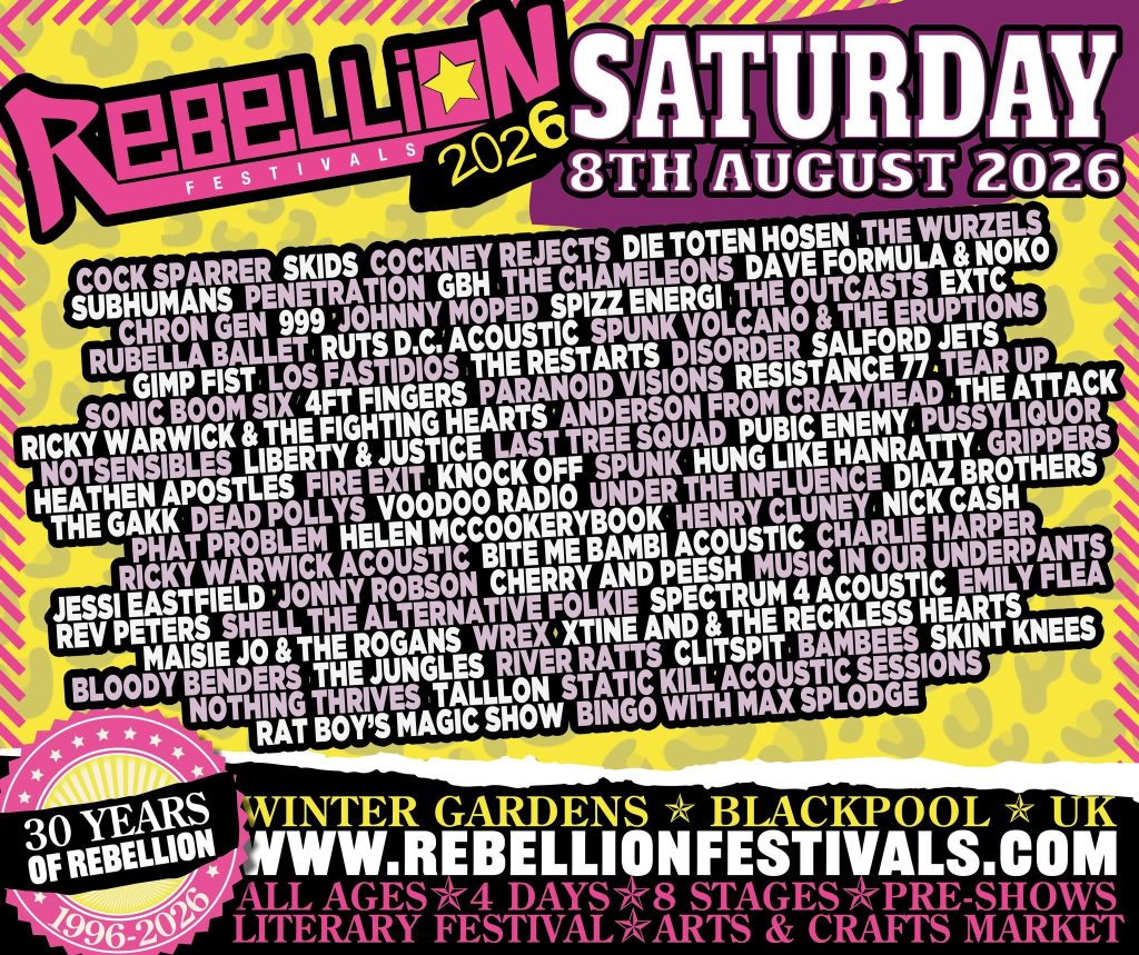 Rebellion Festival 2026: Part 3 