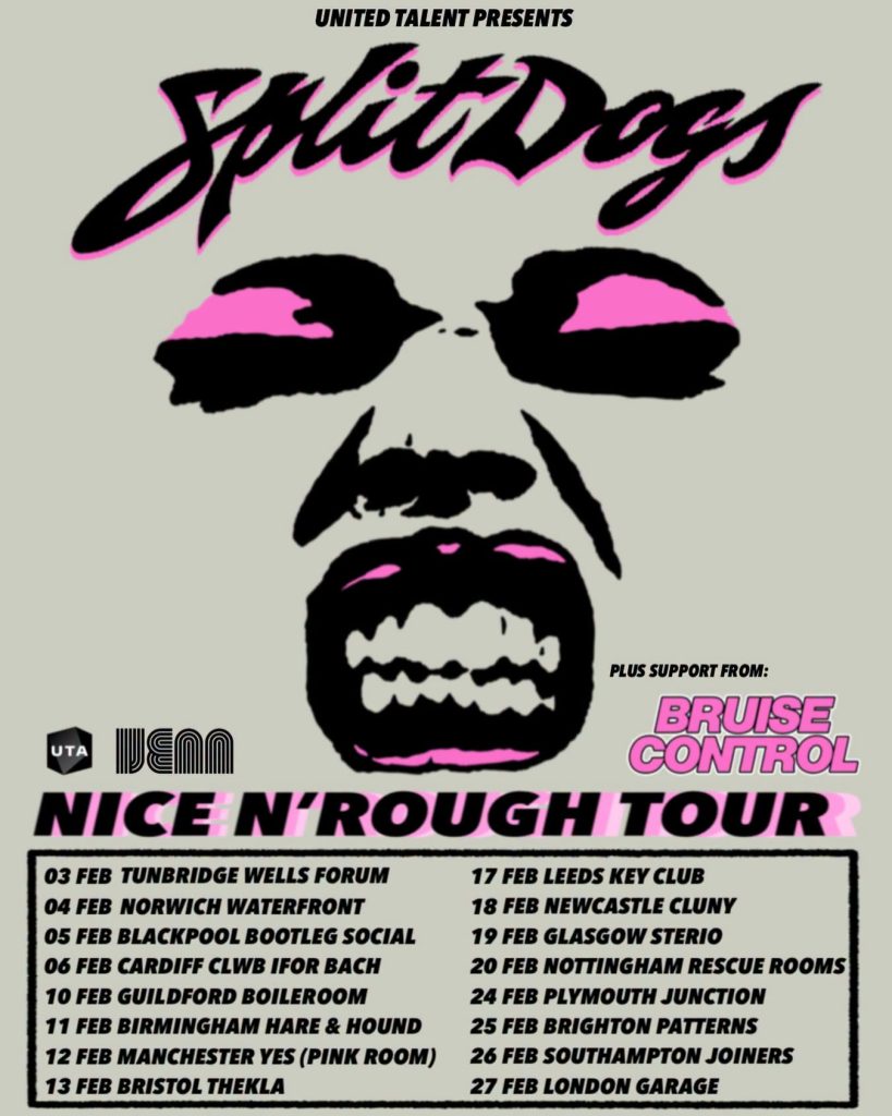 Split Dogs Announce “Nice N’ Rough” 2027 UK Tour 